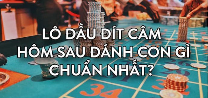 Bí quyết khi chơi đầu đít lô câm